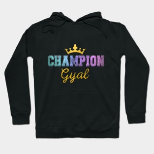 Champion Gyal Hoodie